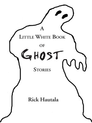 cover image of A Little White Book of Ghost Stories